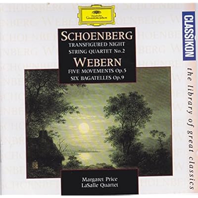 Schoenberg: Verklarte Nacht, String Quartet No.2; Webern: Five Movements for String Quartet op.5, Six Bagatelles op.9