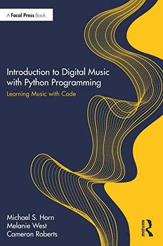 Python pour la musique digitale : apprenez à coder sans aucune connaissance préalable en solfège - 2