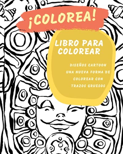 ¡¡COLOREA!! (Spanish Edition)