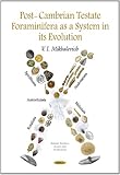 Post-Cambrian Testate Foraminifera As a System in Its Evolution (Animal Science, Issues and Professions)