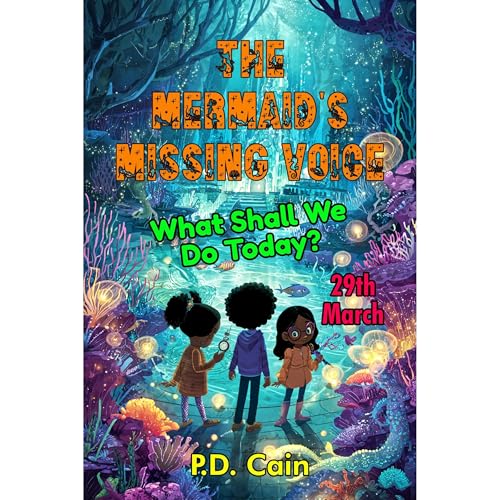 The Mermaid's Missing Voice Audiolibro Por P.D. Cain arte de portada