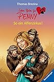  So ein Affenzirkus! (Sieben Pfoten für Penny, Band 13)