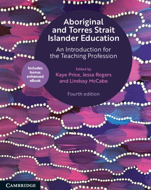 Aboriginal and Torres Strait Islander Education: An Introduction for the Teaching Profession