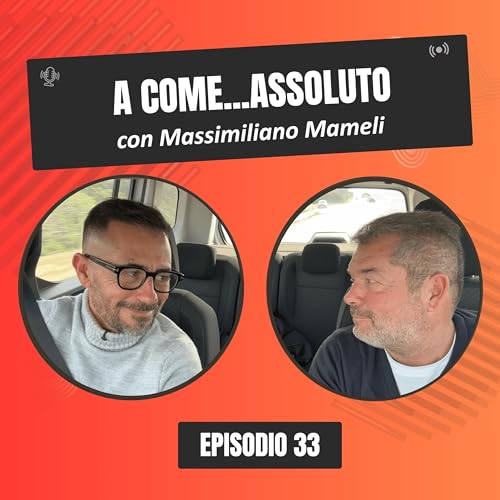 A come...Assoluto con Massimiliano Macelli