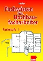 Fachwissen für Hochbaufacharbeiter, Lehrbuch 3823706454 Book Cover