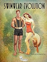 Swimwear Evolution: Beautiful stress-relief illustrations of summer, beach, vintage, '60s, 70s', 80s', 90s' fashion. Adult Coloring Book. 1727604148 Book Cover