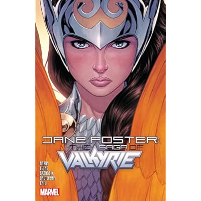 Jane Foster: The Saga Of Valkyrie (Valkyrie: Jane Foster