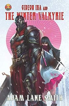 Gideon Ira and the Winter Valkyrie: Deus Vult Wastelanders Book 2 - Book #2 of the Deus Vult Wastelanders