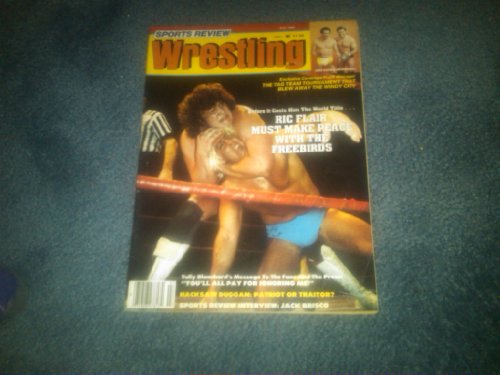 Sports Review Wrestling July 1984 WWE WWF TNA ECW NWO NWA AWA ('Nature Boy' Ric Flair, Freebirds, Tully Blanchard, 'Hacksaw' Jim Duggan, Jack Brisco, Road Warriors, Joe Frazier, Hulk Hogan, Kerry Von Erich, Billy Jack, Mil Mascaras, Butch Reed, Tony Atlas, Ken Patera, 'Macho Man' Randy Savage, Nikolai Volkoff)