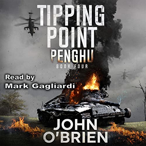 Penghu Tipping Point, Book 4 (Audible Audio Edition) John