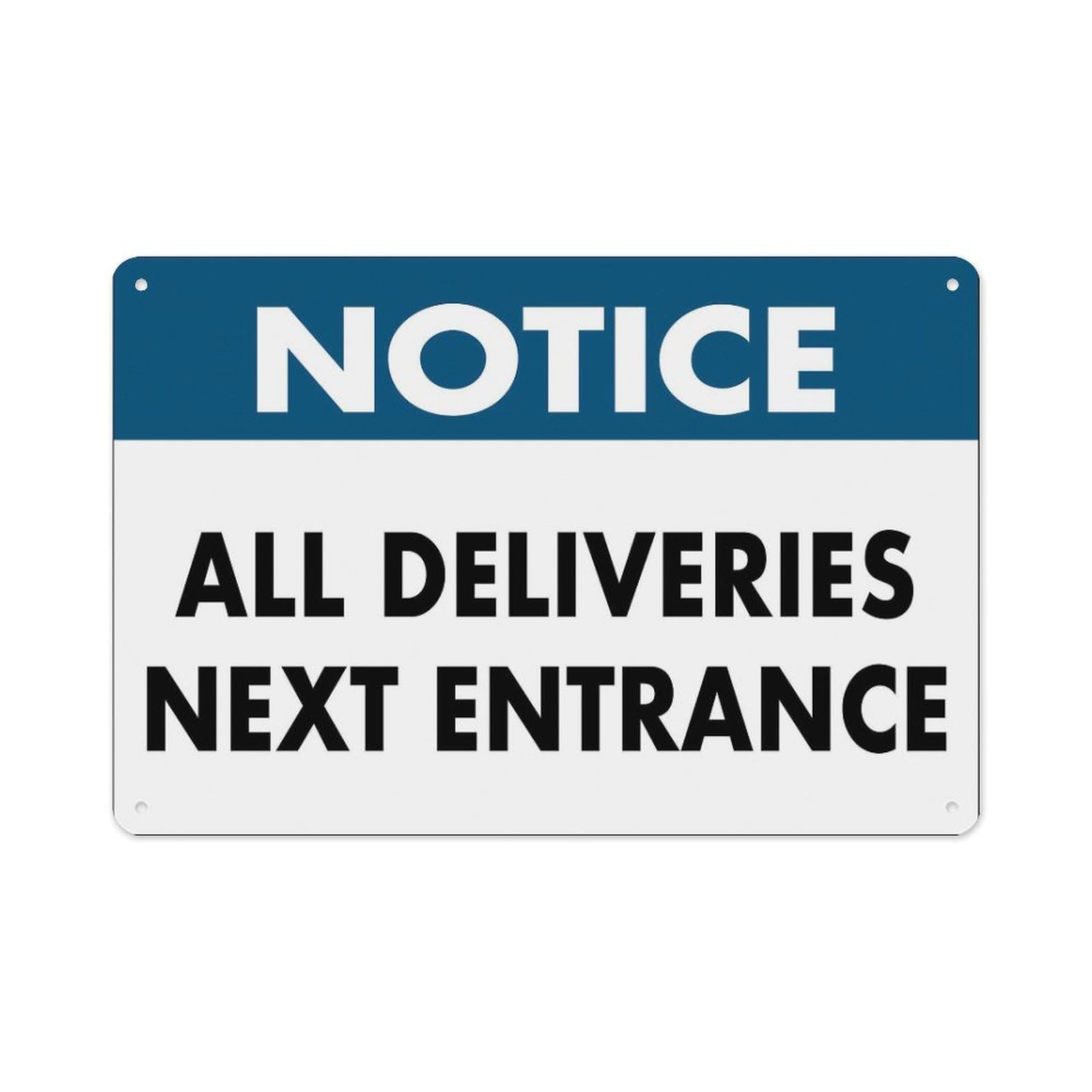 Peiyeety A03 Notice All Deliveries Next Entrance Sign Aluminum Tin Warning Signs For Home Outdoor Garden 8X12 Inches