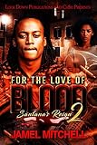 For the Love of Blood 2: Santana's Reign (English Edition)