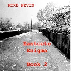 Eastcote Enigma, Book 2 Audiolivro Por Mike Nevin capa