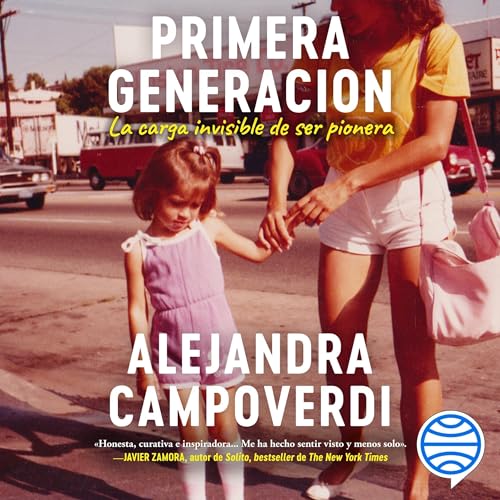 Primera generación Audiolibro Por Alejandra Campoverdi arte de portada