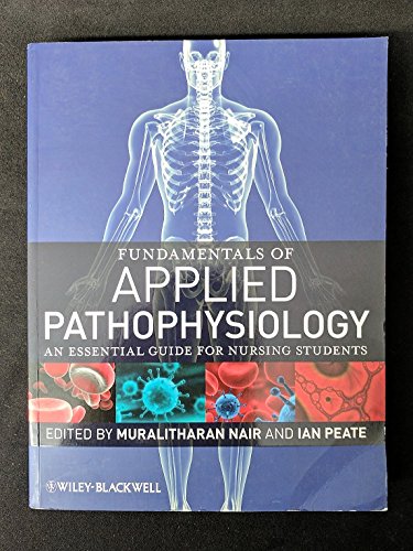 Fundamentals Of Applied Pathophysiology: An Essential Guide For Nursing Students