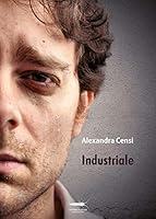 Industriale (Lepisma Floema) 8885791719 Book Cover