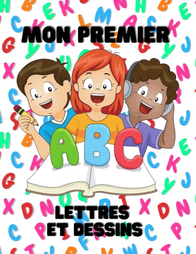 Mes premières lettres: Premier cahier d'écriture. Développement des compétences de base pour les enfants d'âge préscolaire entre 3 et 4 ans (21x27 cm.)