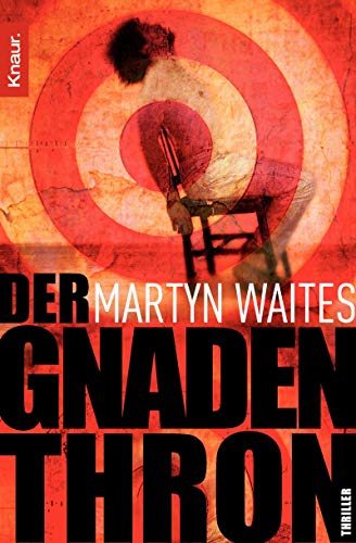 Der Gnadenthron: Thriller