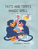 Tatti And Tippi's Magic Spells