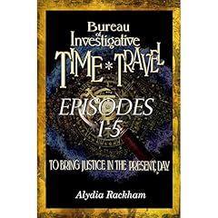 Bureau of Investigative Time Travel Audiolibro Por Alydia Rackham arte de portada