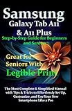  Samsung Galaxy Tab A11 & A11 Plus Step-by-Step Guide for Beginners and Seniors: The Most Complete & Simplified Manual with Tips & Tricks to Effortlessly Set Up, Customize, and Use Your New Smartphone