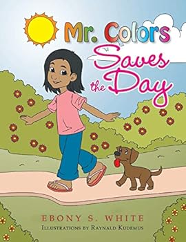 Paperback Mr. Colors Saves the Day Book