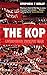 The Kop: Liverpool's Twelfth Man