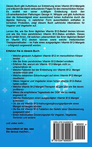 Vitamin B12-Mangel: Die unterschätzte Volkskrankheit (Erschöpfung, Depressionen, Müdigkeit, Vegan, V