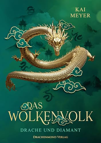 Wolkenvolk - Drache und Diamant: Epische Fantasy um die Suche nach den verschollenen im Alten China