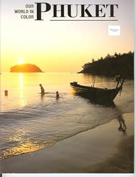 Paperback Phuket (Our World in Color) Book