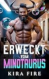 Erweckt vom Minotaurus: Eine heiße Monster-Romanze über eine amische Jungfrau auf Rumspringa – und Hollywoods berüchtigtsten gehörnten Filmstar (Monster-Dating-Agentur 3)