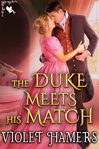 The Duke Meets His Match: A Steamy Historical Regency Romance Novel ...