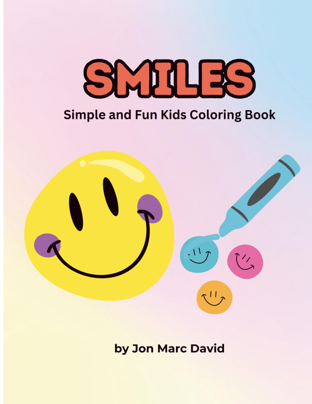Smiles: Early Child Development Coloring Book