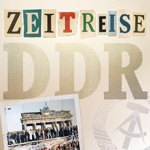 Folge 8 - &raquo;Wir sind das Volk&laquo;: Wie mutige Menschen die Mauer zu Fall brachten