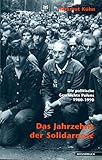 solidarnosc zentrum danzig  Das Jahrzehnt der Solidarnosc: Die politische Geschichte Polens 1980-1990