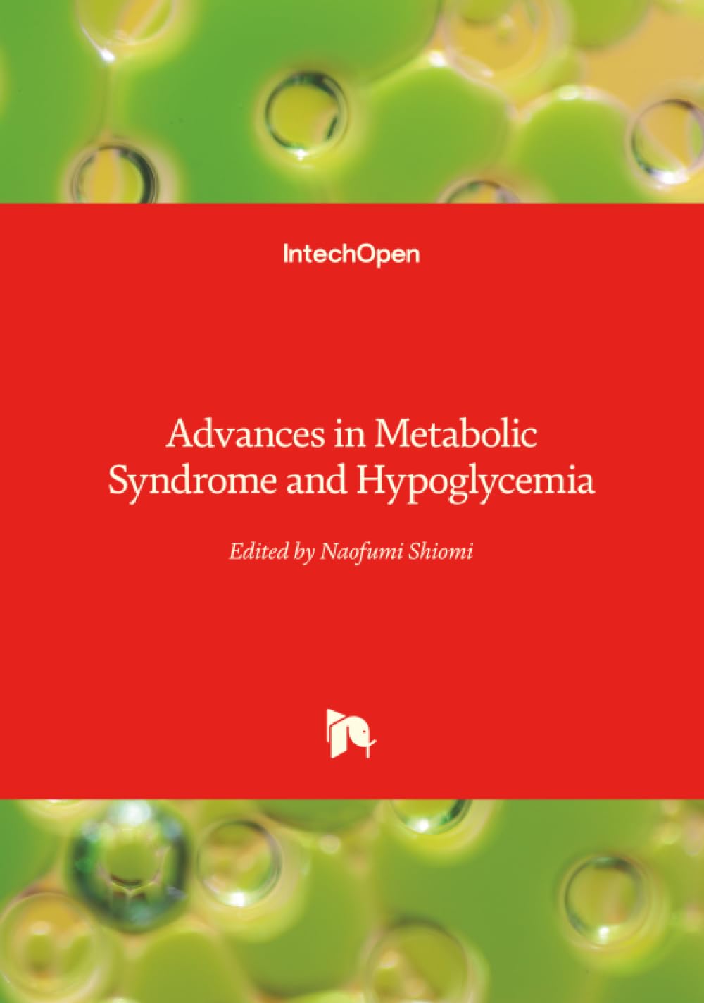 Advances in Metabolic Syndrome and Hypoglycemia