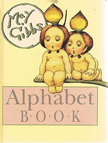 May Gibbs Alphabet Book 0207167990 Book Cover