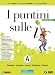 I Puntini Sulle I. Ediz. Verde. Pack. Per La Scuola Media. Con Ebook. Con Espansione Online. Con DVD-ROM. Schede Di Lessico-Schemi Di Sintesi E Ripasso, Laboratorio (Vol. A-B) - 3