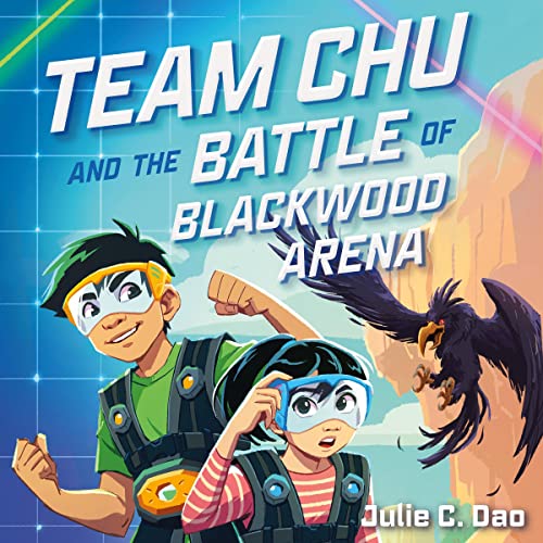 Team Chu and the Battle of Blackwood Arena by Julie C. Dao episode artwork