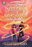 Rick Riordan Presents: Dawn of the Jaguar (A Shadow Bruja Novel Book 2)