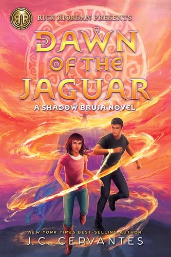 Rick Riordan Presents: Dawn of the Jaguar (A Shadow Bruja Novel Book 2)