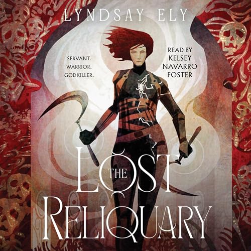 The Lost Reliquary Audiobook By Lyndsay Ely cover art