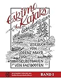 faltboot kaufen leipzig  Eskimokajaks auf Gebirgsflüssen: Ein Lesebuch von Lorenz Mayr zum Selbstbauen von Faltbooten