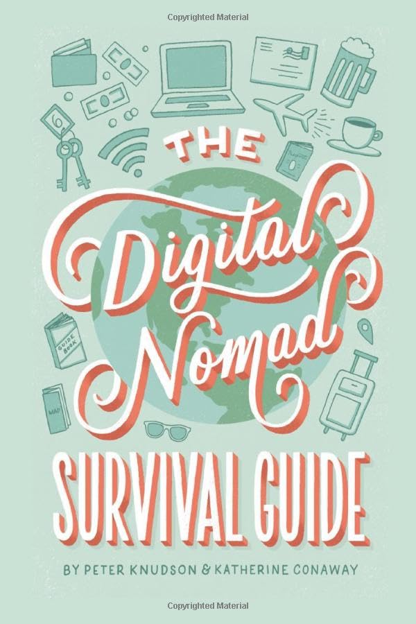 Digital Nomad Survival Guide