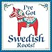 Essence of Europe Gifts E.H.G Kitchen Wall Plaques: Swedish Roots..