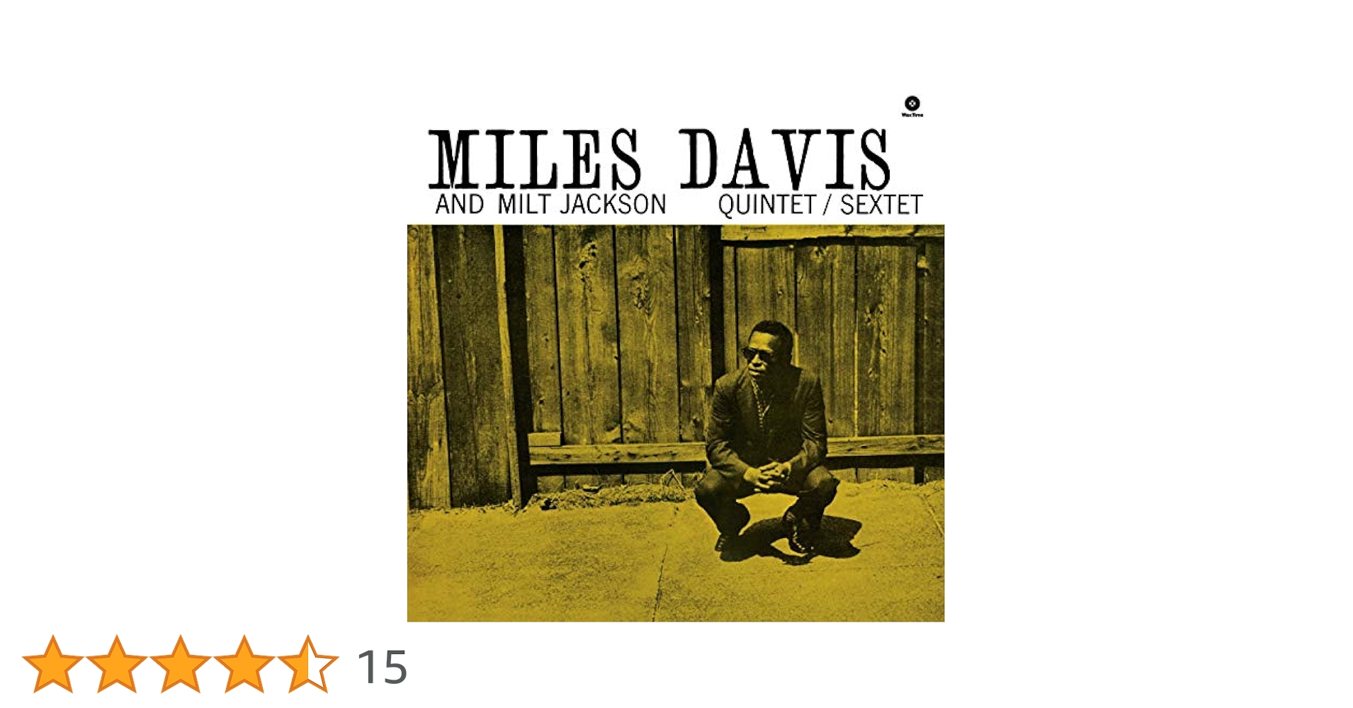 MILES DAVIS & MILT JACKSON / Sextet アナログ Miles Davis And Milt Jackson Quintet/Sextet | Miles Davis