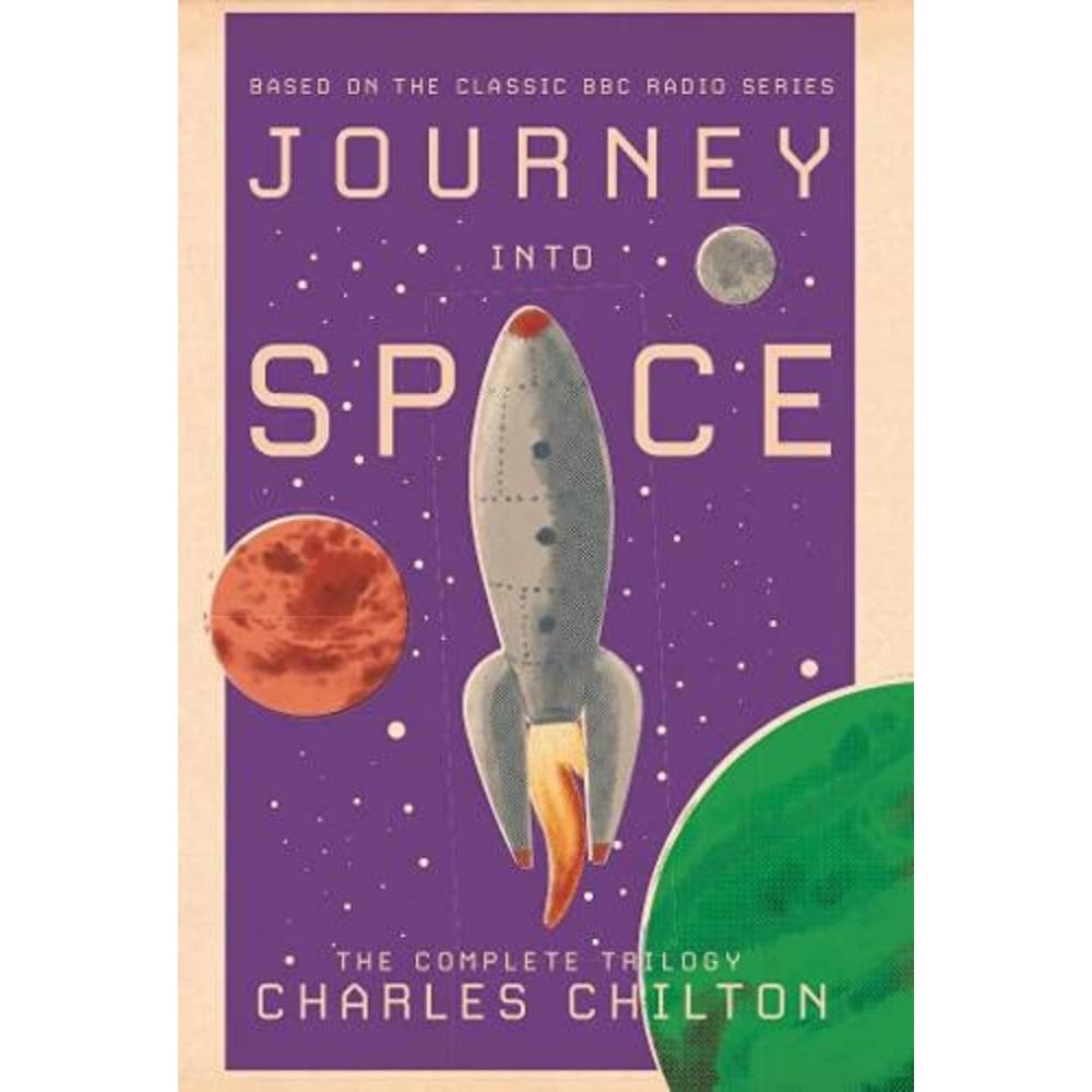 Journey into Space : The Complete Trilogy