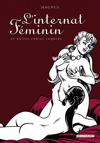Télécharger L'Internat féminin et autres contes coquins PDF Ebook En Ligne
