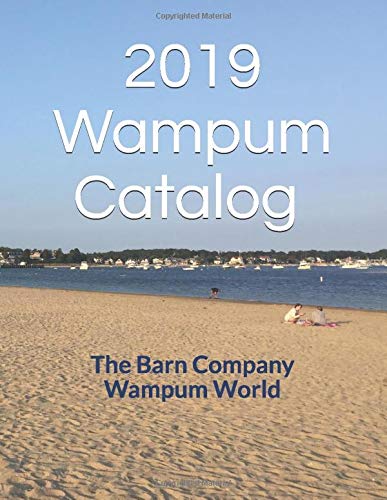 2019 Wampum Catalog: The Barn Company & Wampum World