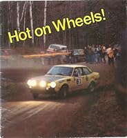 Hot on Wheels: The Rally Scene 0893752592 Book Cover